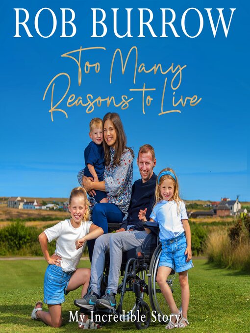 Title details for Too Many Reasons to Live by Rob Burrow - Wait list